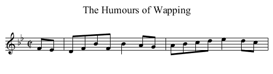 Humours of Wapping, The - staff notation
