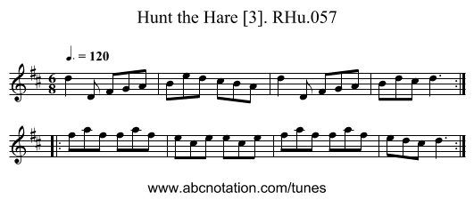 Hunt the Hare [3]. RHu.057 - staff notation
