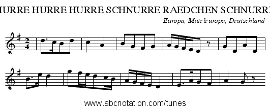 HURRE HURRE HURRE SCHNURRE RAEDCHEN SCHNURRE - staff notation