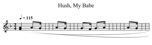 Hush, My Babe - staff notation