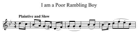 I am a Poor Rambling Boy - staff notation