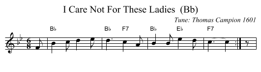 I Care Not For These Ladies  (Bb) - staff notation