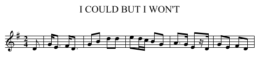I COULD BUT I WON'T - staff notation