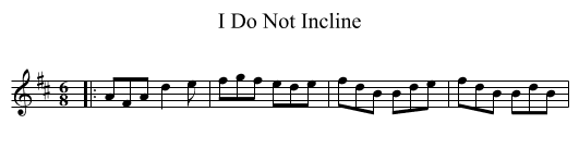 I Do Not Incline - staff notation