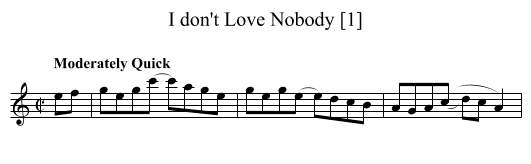 I don't Love Nobody [1] - staff notation