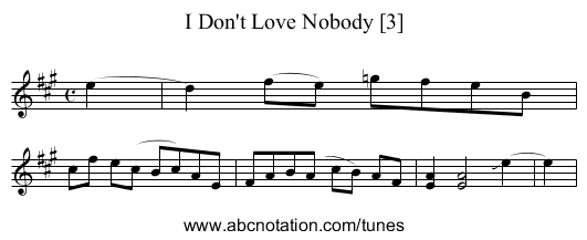 I Don't Love Nobody [3] - staff notation