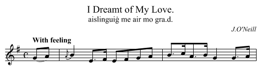 I Dreamt of My Love. - staff notation