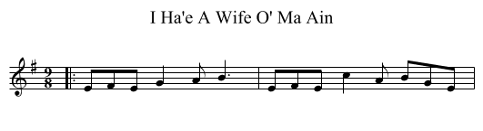 I Ha'e A Wife O' Ma Ain - staff notation