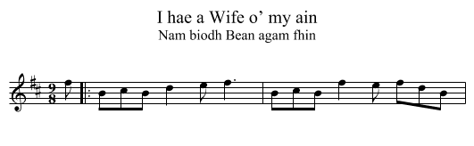 I hae a Wife o’ my ain - staff notation