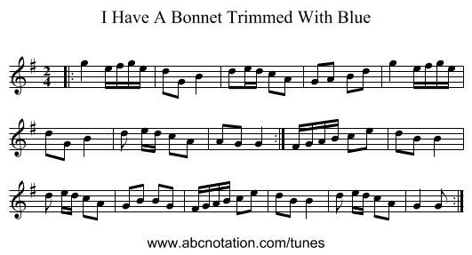 I Have A Bonnet Trimmed With Blue - staff notation