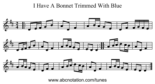 I Have A Bonnet Trimmed With Blue - staff notation