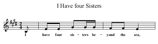 I Have four Sisters - staff notation