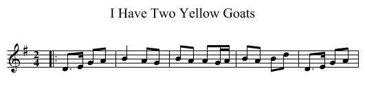 I Have Two Yellow Goats - staff notation