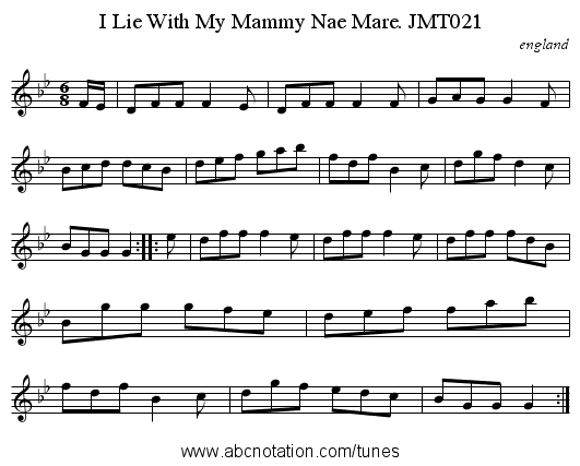 I Lie With My Mammy Nae Mare. JMT021 - staff notation