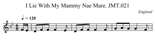 I Lie With My Mammy Nae Mare. JMT.021 - staff notation