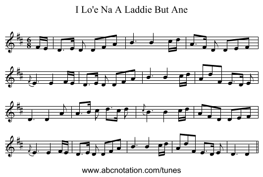I Lo'e Na A Laddie But Ane - staff notation