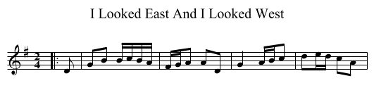I Looked East And I Looked West - staff notation