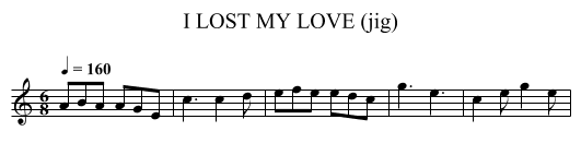 I LOST MY LOVE (jig) - staff notation