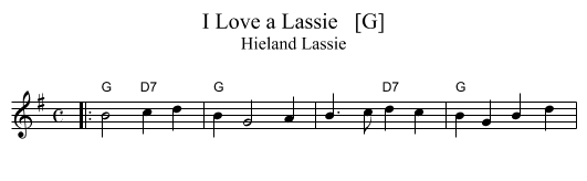 I Love a Lassie   [G] - staff notation