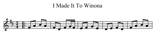 I Made It To Winona - staff notation