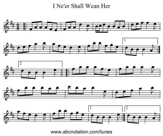 I Ne'er Shall Wean Her - staff notation