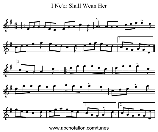 I Ne'er Shall Wean Her - staff notation