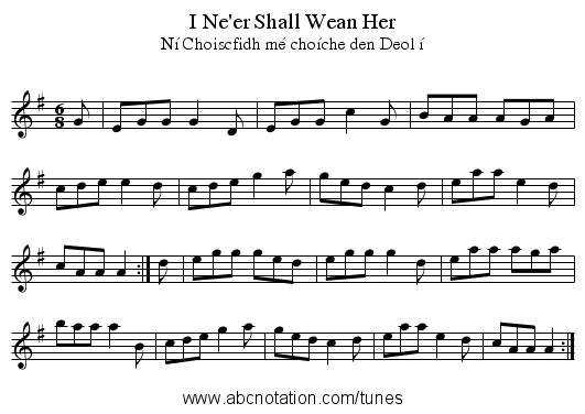 I Ne'er Shall Wean Her - staff notation