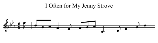 I Often for My Jenny Strove - staff notation