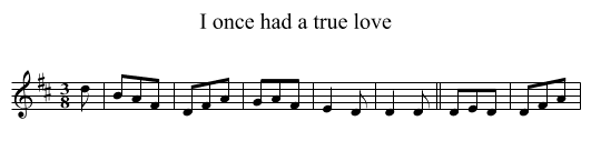I once had a true love - staff notation