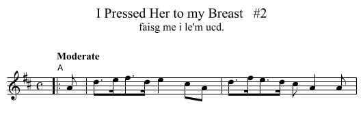 I Pressed Her to my Breast   #2 - staff notation