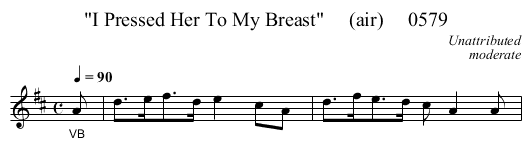 I Pressed Her To My Breast     (air)     0579 - staff notation