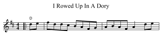 I Rowed Up In A Dory - staff notation