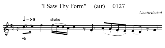 I Saw Thy Form     (air)     0127 - staff notation