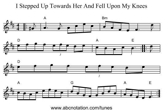 I Stepped Up Towards Her And Fell Upon My Knees - staff notation
