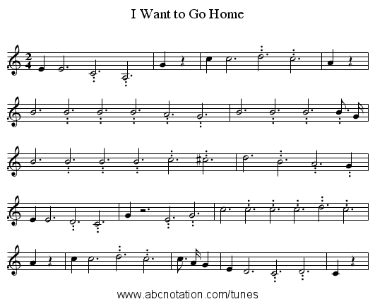 I Want to Go Home - staff notation