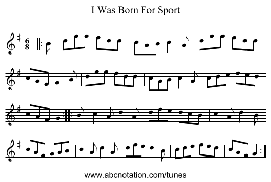 I Was Born For Sport - staff notation