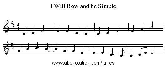 I Will Bow and be Simple - staff notation