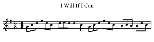 I Will If I Can - staff notation