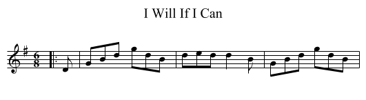 I Will If I Can - staff notation