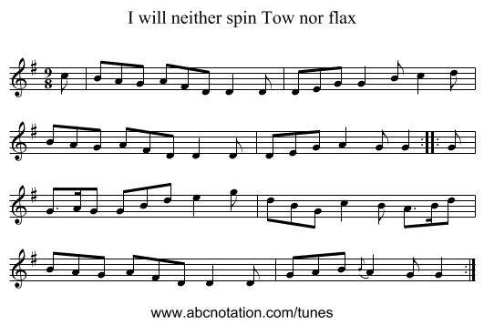 I will neither spin Tow nor flax - staff notation