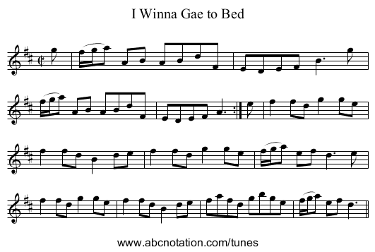 I Winna Gae to Bed - staff notation