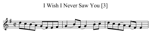 I Wish I Never Saw You [3] - staff notation
