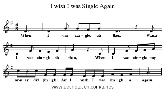 I wish I was Single Again - staff notation