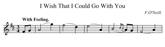 I Wish That I Could Go With You - staff notation