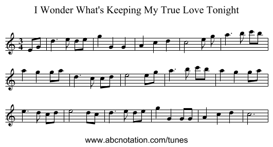 I Wonder What's Keeping My True Love Tonight - staff notation