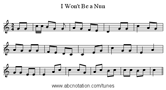 I Won't Be a Nun - staff notation
