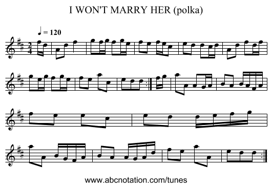 I WON'T MARRY HER (polka) - staff notation
