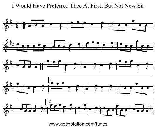 I Would Have Preferred Thee At First, But Not Now Sir - staff notation