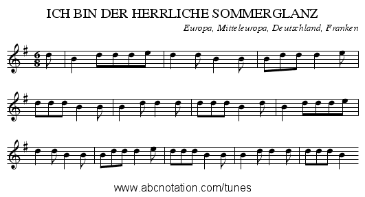ICH BIN DER HERRLICHE SOMMERGLANZ - staff notation