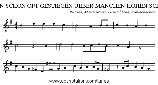 ICH BIN SCHON OFT GESTIEGEN UEBER MANCHEN HOHEN SCHROTT - staff notation